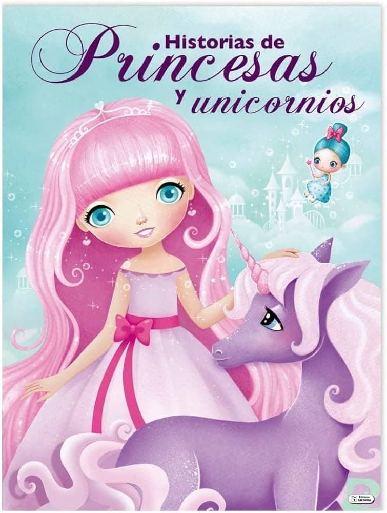 Libro Historias de Princesas y Unicornios